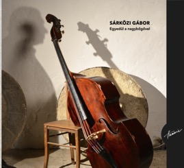 HRCD2111 Sárközi Gábor &ndash; Egyedül a nagybőgővel