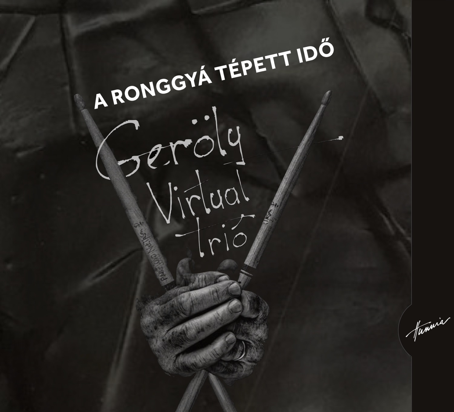 HRCD1732 Geröly Virtual Trio &ndash; A ronggyá tépett idő
