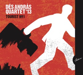 HRCD1401 Dés András Quartet '13 &ndash; Tourist No.1