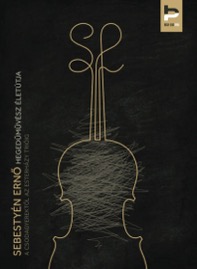 HRCD1101 Sebestyén Ernő &ndash; A csodagyerektől az Esterhazy trióig