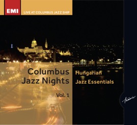 HRCD922 Columbus Jazz Nights &ndash; Hungarian Jazz Essentials Vol. 1