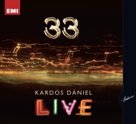 HRCD907 Kardos Dániel &ndash; 33 Live