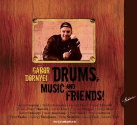HRCD700 Dornyei - Drums, Music and Friends