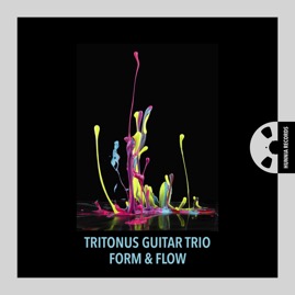 HRES2517 Tritonus Guitar Trio &ndash; Form & Flow