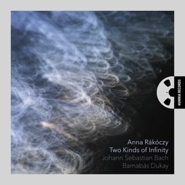 HRES2516 Anna Rákóczy &ndash; Two Kinds of Infinity