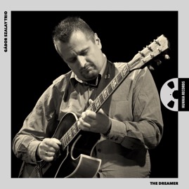 HRES2212 Gabor Szalay Trio &ndash; The Deamer